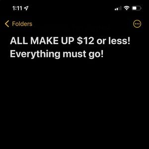 EVERYTHING MUST GO! All make up $12 or less!